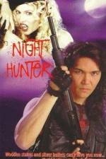 Watch Night Hunter Movie2k