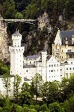 Watch The Fairytale Castles of King Ludwig II Movie2k