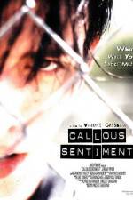 Watch Callous Sentiment Movie2k