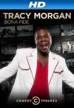 Watch Tracy Morgan: Bona Fide (TV Special 2014) Movie2k