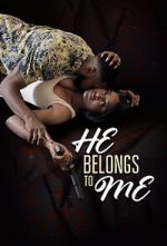 Watch He Belongs to Me Movie2k