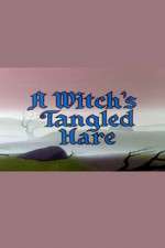 Watch A Witch's Tangled Hare Movie2k