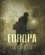 Watch Europa: The Last Battle Movie2k