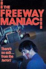 Watch The Freeway Maniac Movie2k