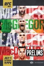 Watch UFC 189 Mendes vs. McGregor Prelims Movie2k