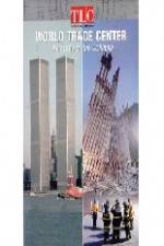 Watch World Trade Center Anatomy of the Collapse Movie2k