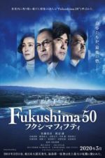 Watch Fukushima 50 Movie2k