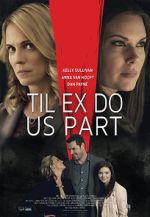 Watch Til Ex Do Us Part Movie2k