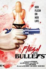 Watch Flesh and Bullets Movie2k