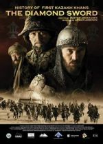 Watch Kazakh Khanate: Diamond Sword Movie2k