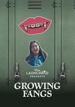 Watch Growing Fangs (Short 2021) Movie2k