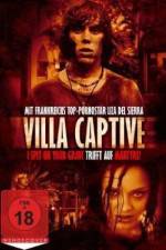 Watch Villa Captive Movie2k