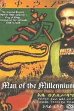 Watch Man of The Millennium - Emperor Haile Selassie I Movie2k