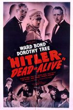 Watch Hitler--Dead or Alive Movie2k