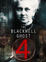 Watch The Blackwell Ghost 4 Movie2k