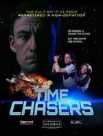 Watch Time Chasers Movie2k