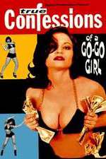 Watch Confessions of a Go-Go Girl Movie2k