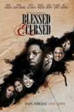Watch Blessed and Cursed Movie2k