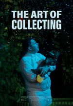 Watch The Art of Collecting (Short 2021) Movie2k