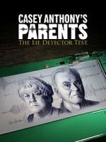 Watch Casey Anthony\'s Parents: The Lie Detector Test (TV Special 2024) Movie2k