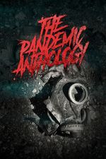 Watch The Pandemic Anthology Movie2k