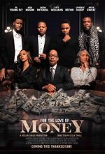 Watch For the Love of Money Movie2k