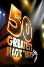 Watch TVs 50 Greatest Magic Tricks Movie2k