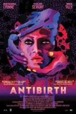 Watch Antibirth Movie2k