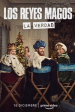 Watch Los Reyes Magos: La Verdad Movie2k