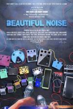 Watch Beautiful Noise Movie2k