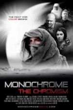 Watch Monochrome: The Chromism Movie2k