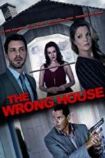 Watch The Wrong House Movie2k