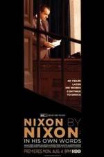 Watch Nixon by Nixon: In His Own Words Movie2k