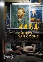 Watch China\'s Van Goghs Movie2k