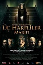 Watch 3 harfliler: Marid Movie2k