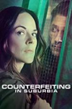 Watch Counterfeiting in Suburbia Movie2k