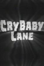 Watch Cry Baby Lane Movie2k