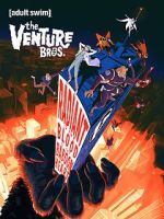 Watch The Venture Bros.: Radiant Is the Blood of the Baboon Heart Movie2k