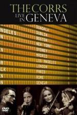 Watch The Corrs: Live in Geneva Movie2k