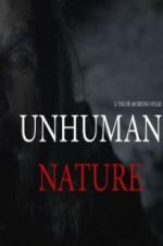 Watch Unhuman Nature Movie2k