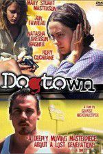 Watch Dogtown Movie2k