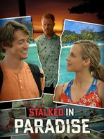 Watch Stalked in Paradise Movie2k