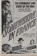 Watch Somewhere in France Movie2k