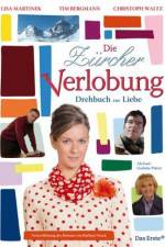 Watch Die Zrcher Verlobung - Drehbuch zur Liebe Movie2k