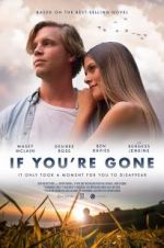 Watch If You\'re Gone Movie2k