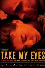 Watch Take My Eyes Movie2k