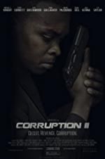 Watch Corruption II Movie2k