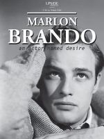 Watch Marlon Brando: An Actor Named Desire Movie2k