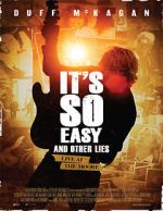 Watch It\'s So Easy and Other Lies Movie2k