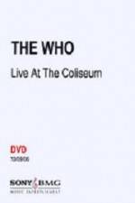 Watch The Who Live at the Coliseum Movie2k